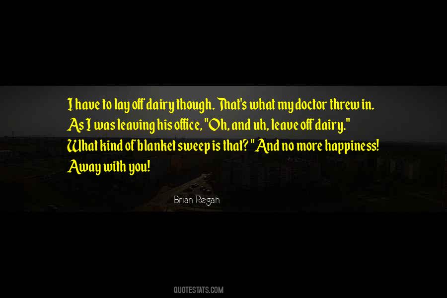 Brian Regan Quotes #1066953