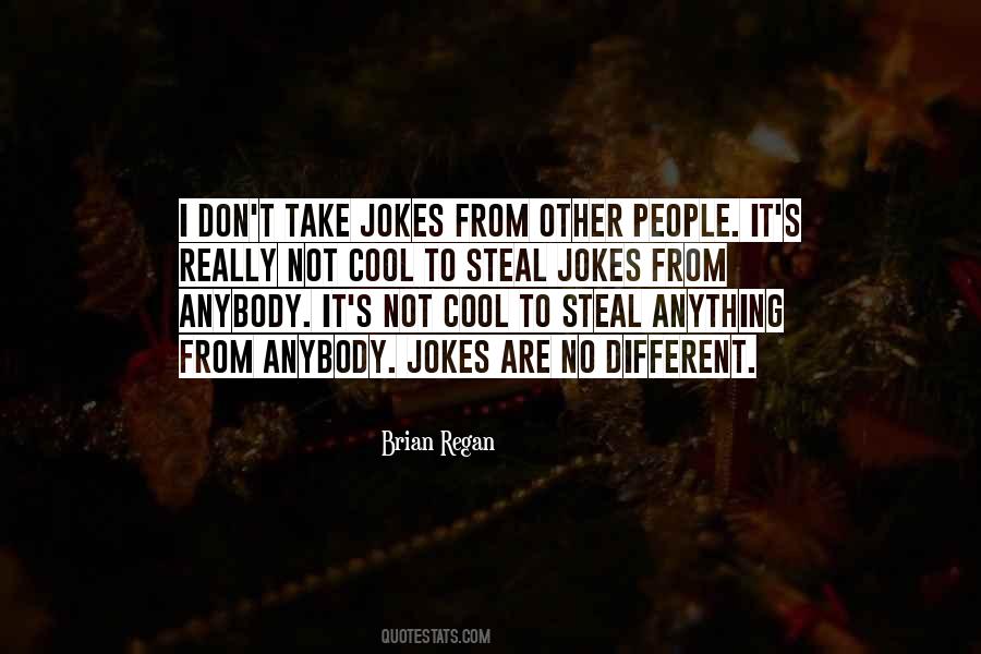 Brian Regan Quotes #1109416