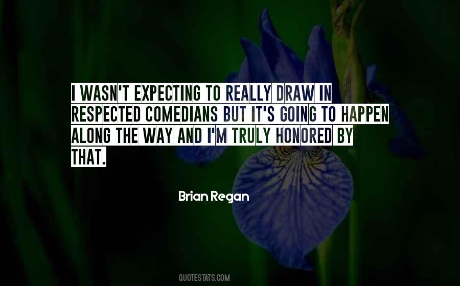 Brian Regan Quotes #1614188