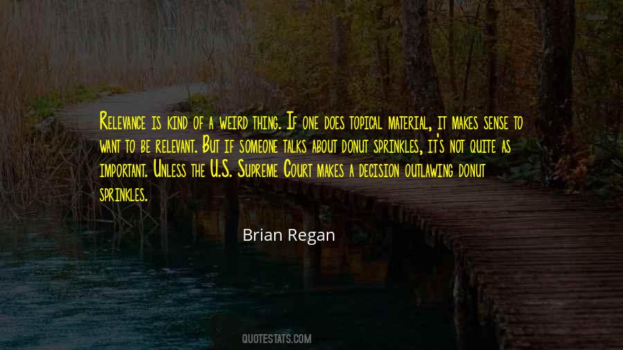 Brian Regan Quotes #548273
