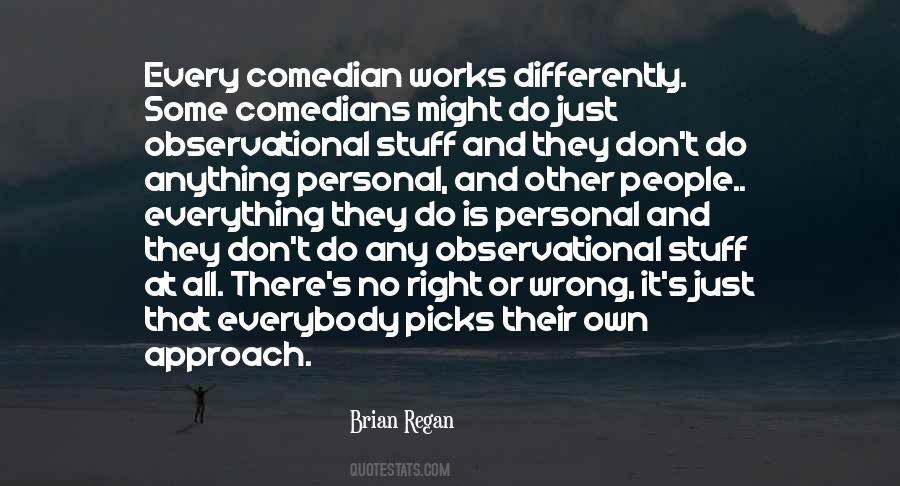 Brian Regan Quotes #900314