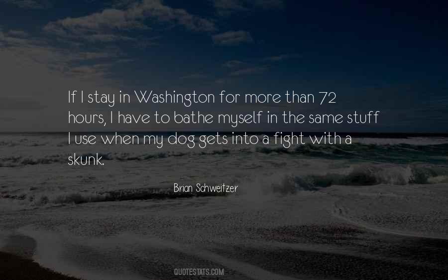 Brian Schweitzer Quotes #1021220