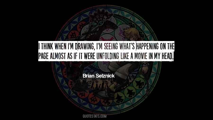Brian Selznick Quotes #1187943