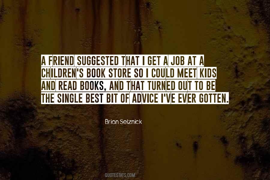 Brian Selznick Quotes #1311289