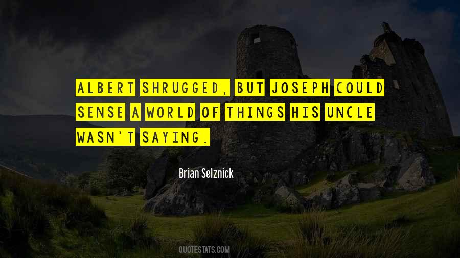Brian Selznick Quotes #625706
