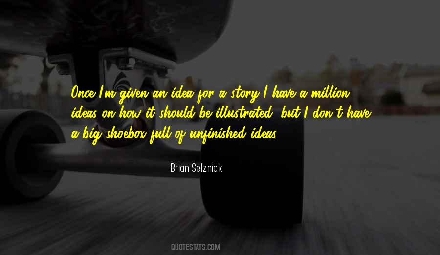 Brian Selznick Quotes #97368