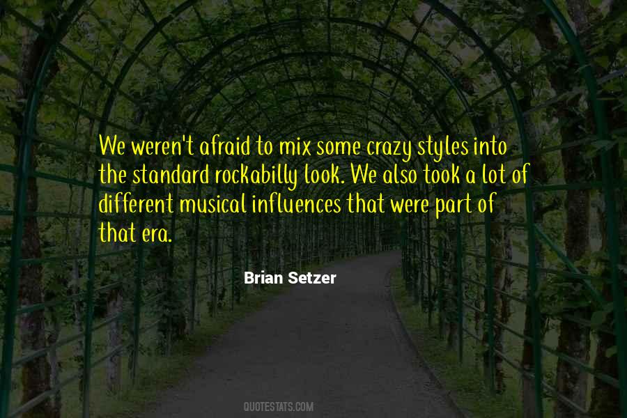 Brian Setzer Quotes #1268961