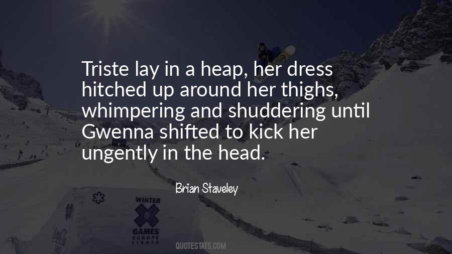 Brian Staveley Quotes #505144