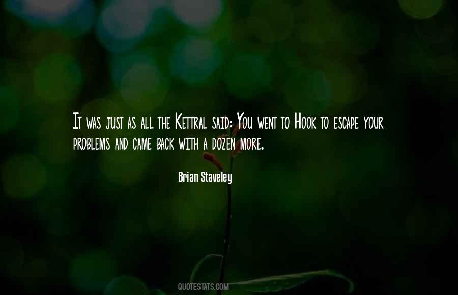 Brian Staveley Quotes #78948