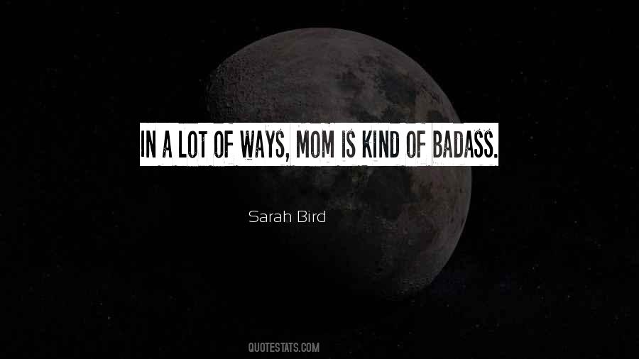 Quotes About Badass #1848760