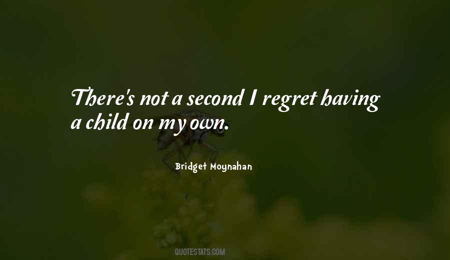 Bridget Moynahan Quotes #1453863