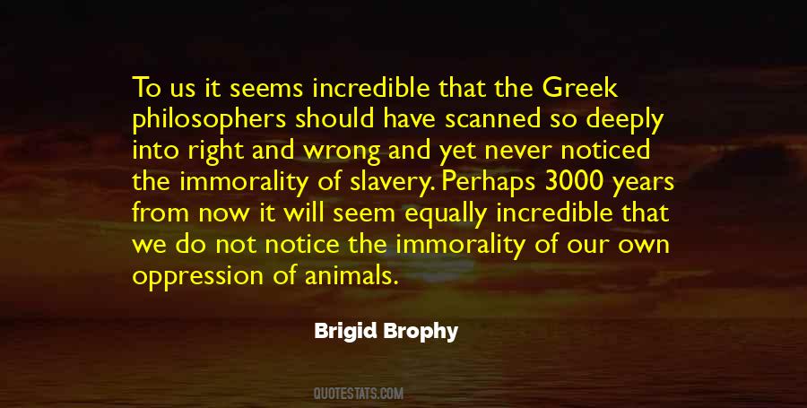 Brigid Brophy Quotes #122051