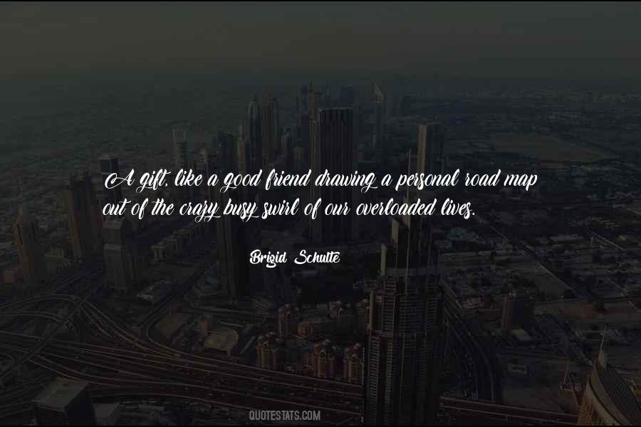 Brigid Schulte Quotes #119109