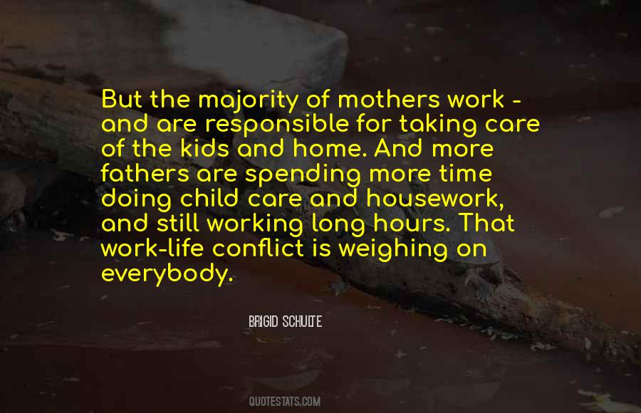 Brigid Schulte Quotes #724206