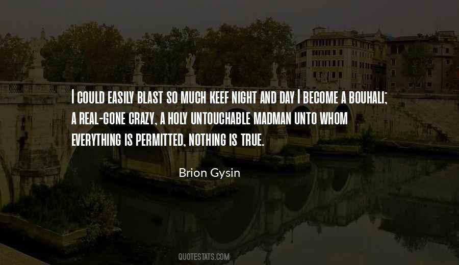 Brion Gysin Quotes #1091459