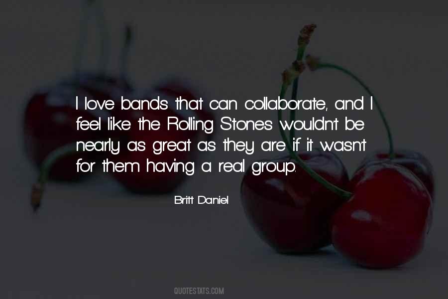 Britt Daniel Quotes #1502735