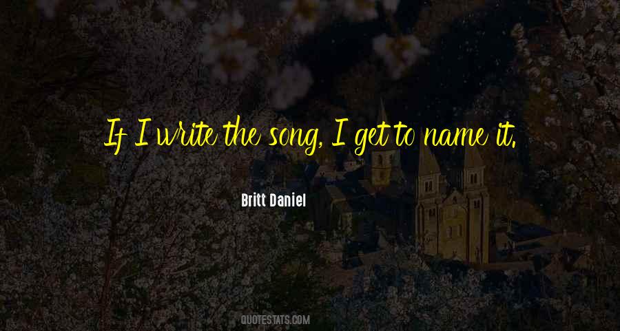 Britt Daniel Quotes #1540910