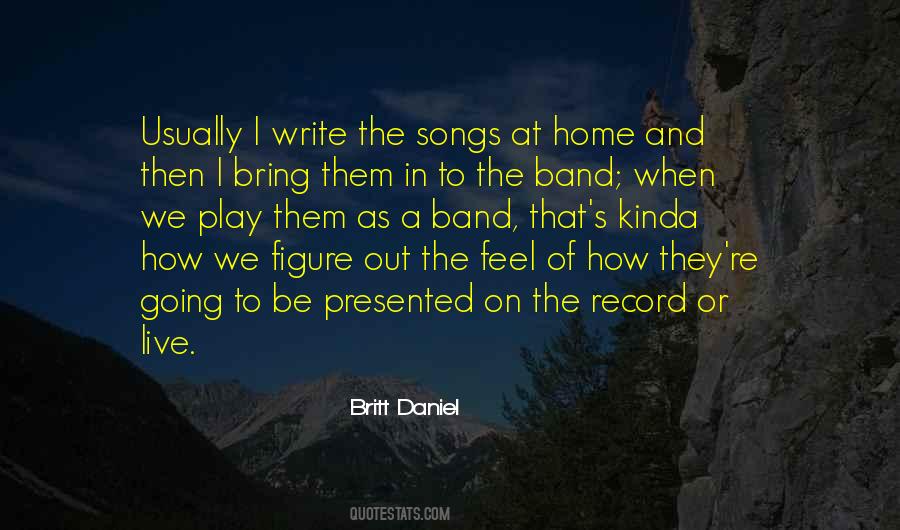 Britt Daniel Quotes #586888