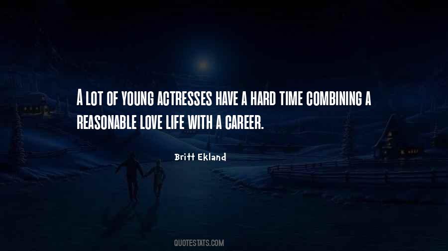 Britt Ekland Quotes #1598758