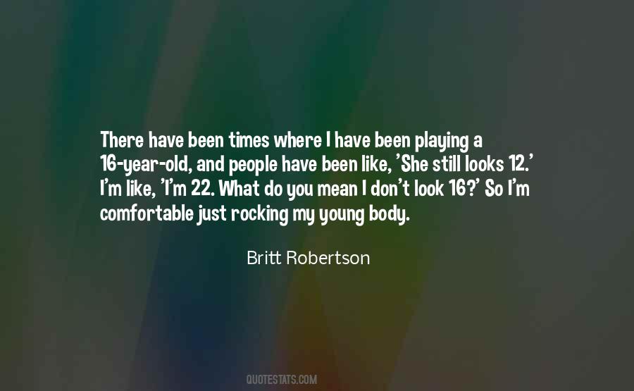 Britt Robertson Quotes #466911