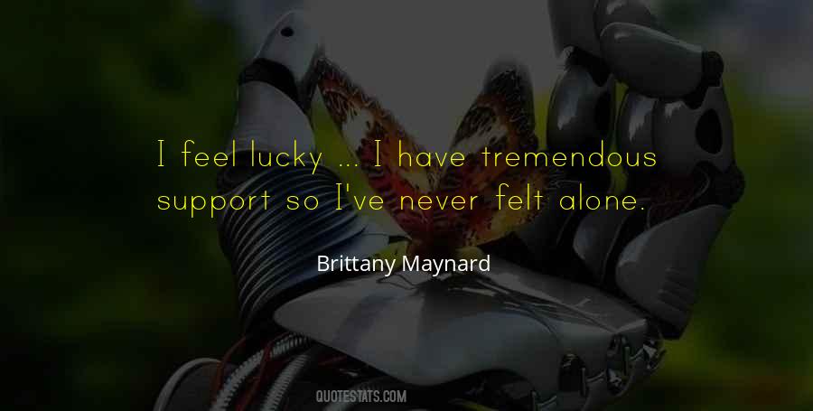 Brittany Maynard Quotes #471658