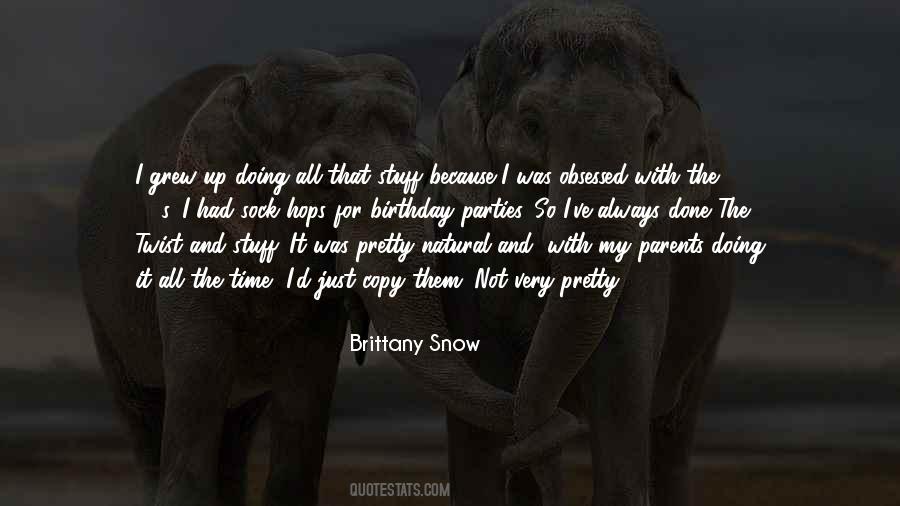 Brittany Snow Quotes #15776