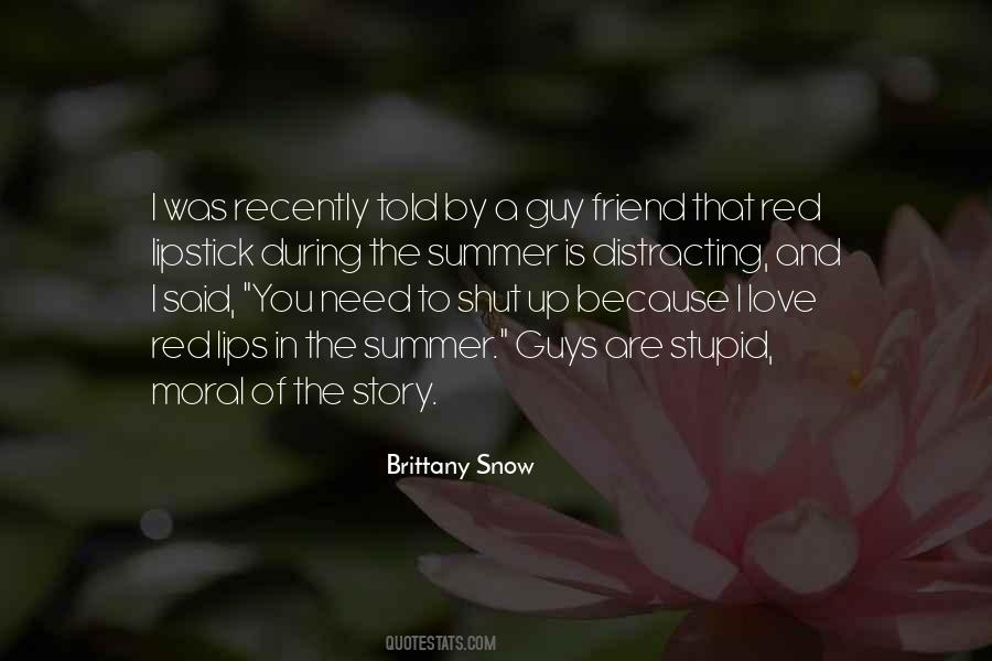 Brittany Snow Quotes #1600334