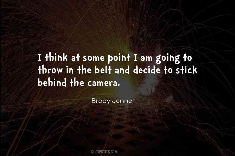 Brody Jenner Quotes #1353