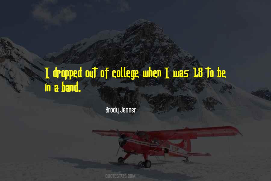 Brody Jenner Quotes #1858066