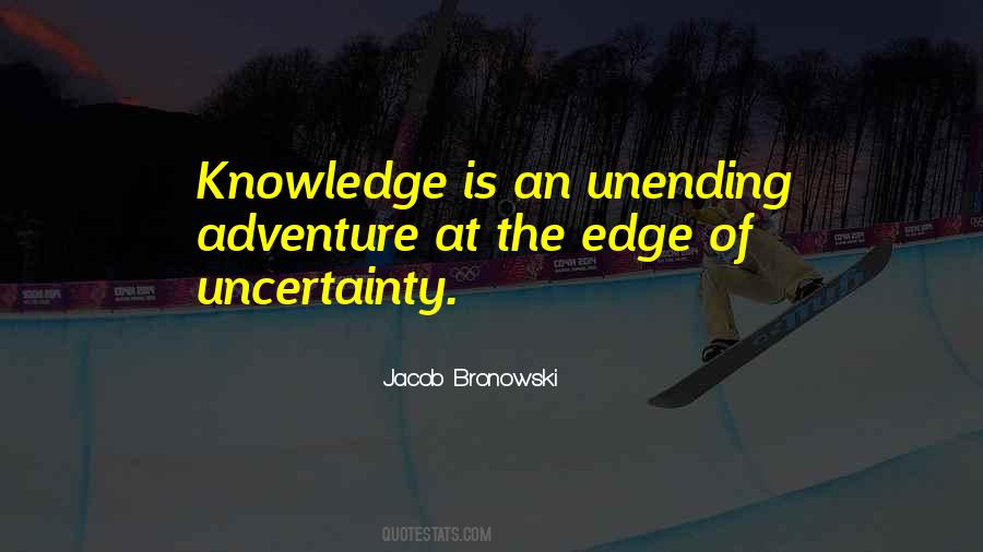 Bronowski Quotes #1616470