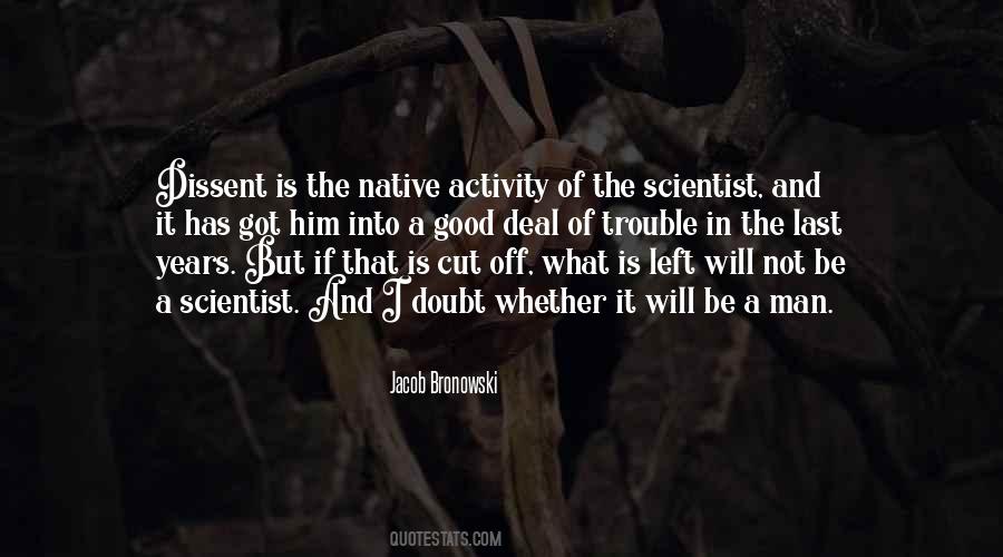 Bronowski Quotes #237633