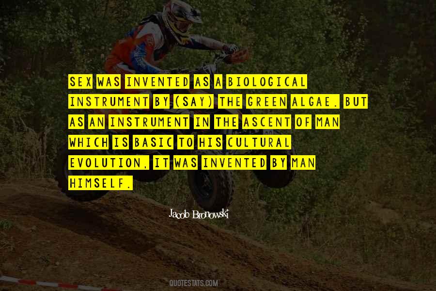 Bronowski Quotes #295854
