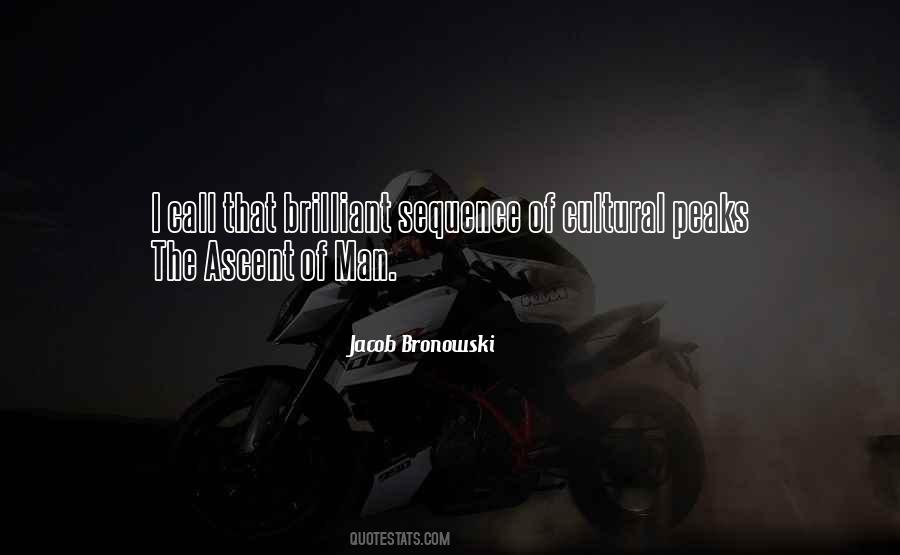 Bronowski Quotes #307551
