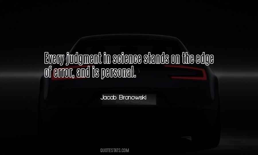 Bronowski Quotes #484501