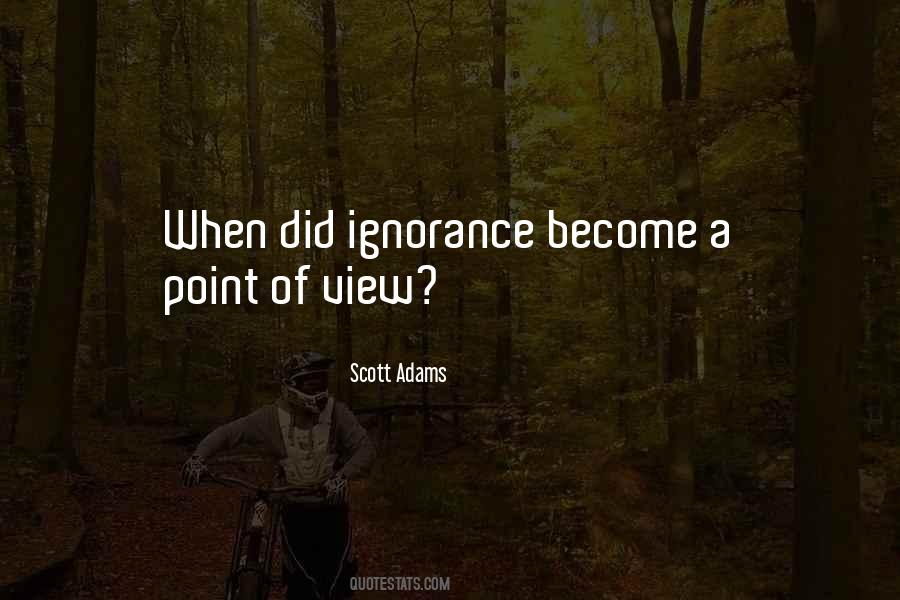 Quotes About Point Of View #1682108