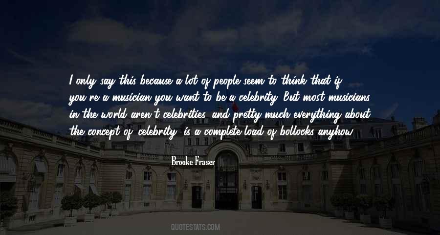 Brooke Fraser Quotes #1616511