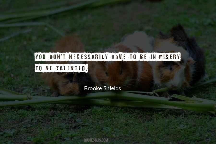 Brooke Shields Quotes #1657006