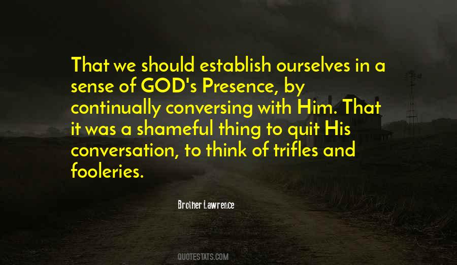 Brother Lawrence Quotes #1530030