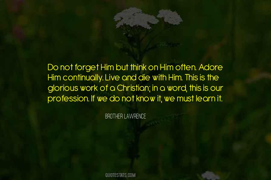 Brother Lawrence Quotes #1587174