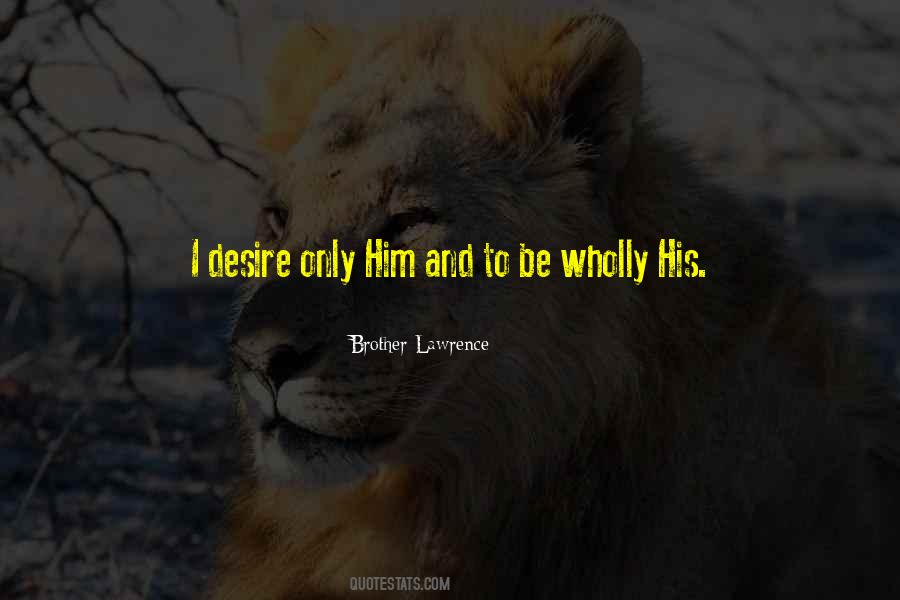 Brother Lawrence Quotes #161420