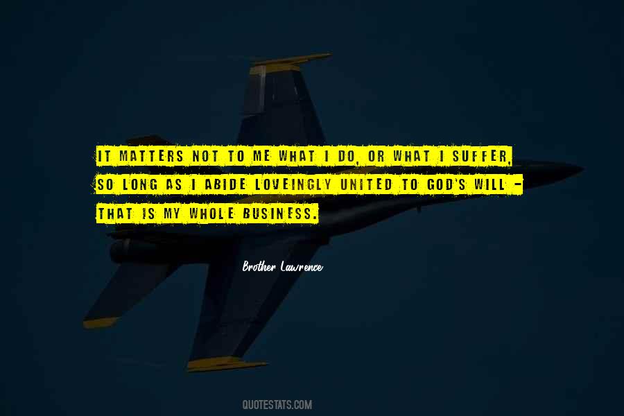 Brother Lawrence Quotes #1766720