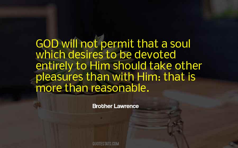 Brother Lawrence Quotes #421540