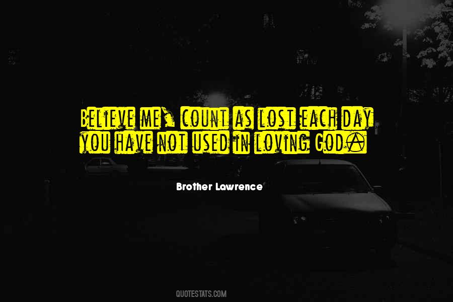 Brother Lawrence Quotes #646700