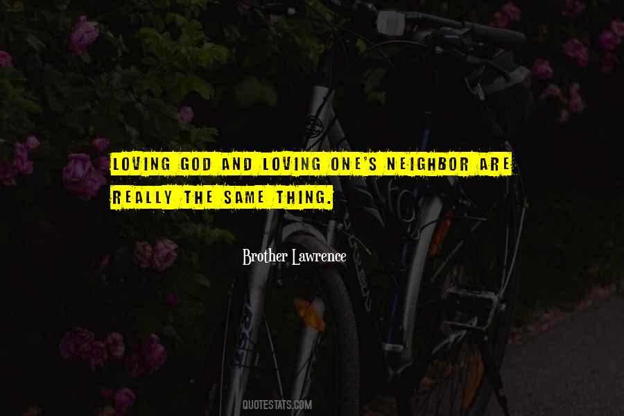 Brother Lawrence Quotes #795804