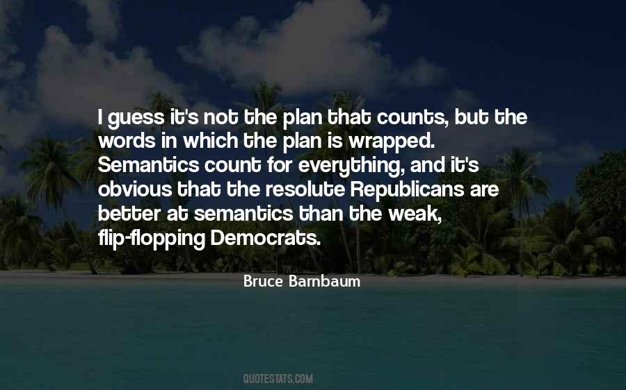Bruce Barnbaum Quotes #1125070