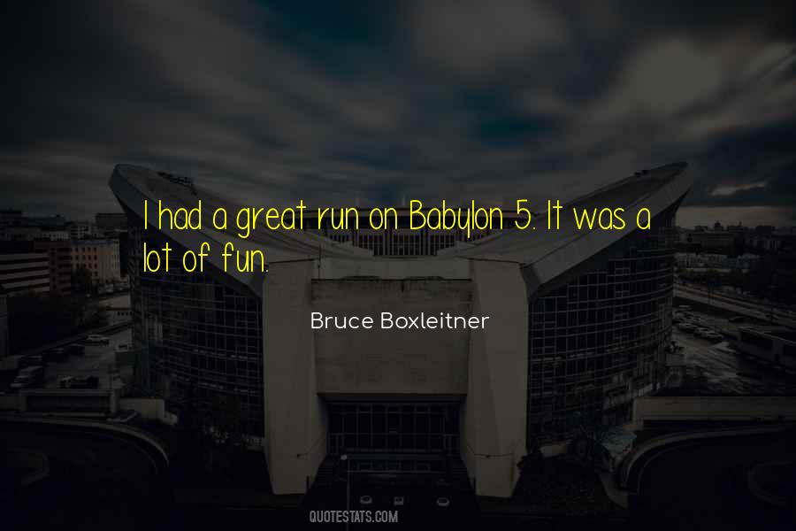 Bruce Boxleitner Quotes #1689988