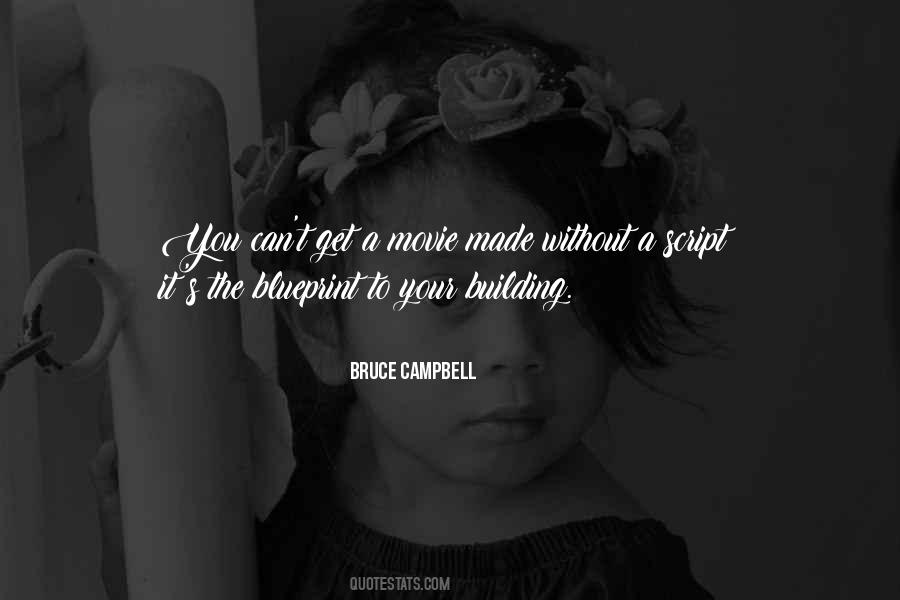 Bruce Campbell Quotes #1010922