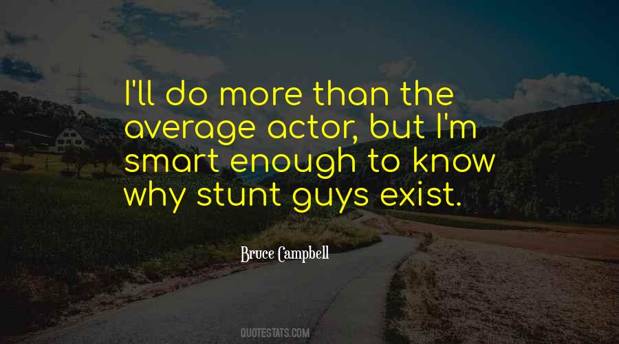 Bruce Campbell Quotes #421029