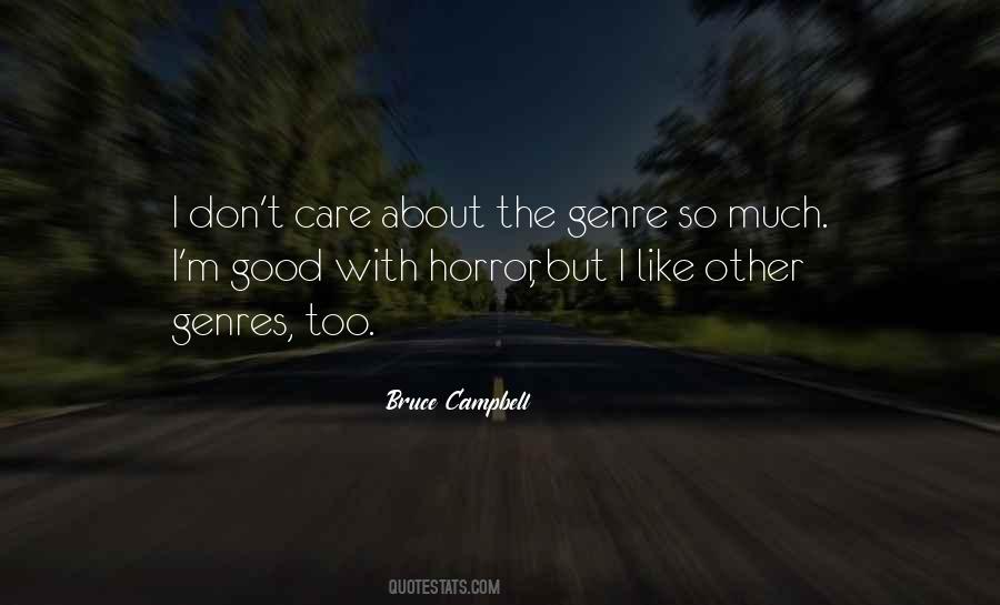 Bruce Campbell Quotes #549110