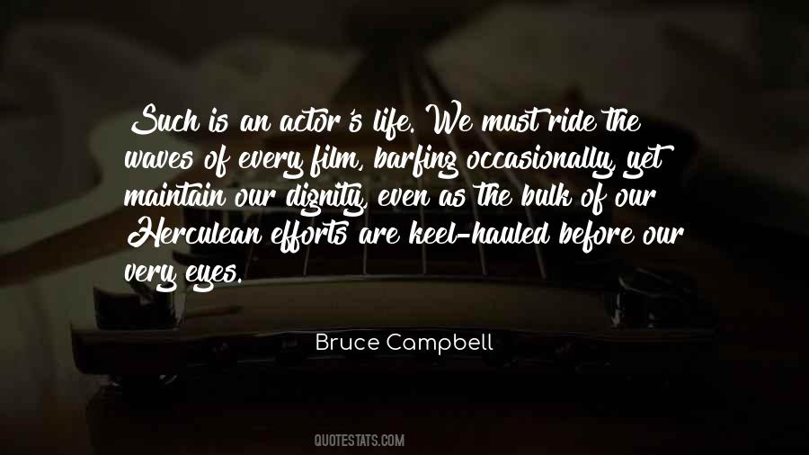 Bruce Campbell Quotes #632794